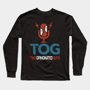 Two Opinionated Guys Long Sleeve T-Shirt